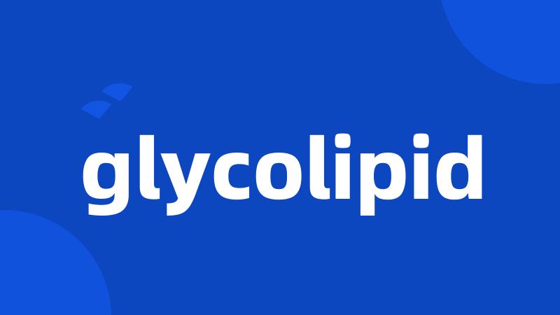 glycolipid