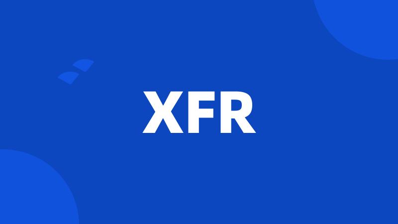 XFR