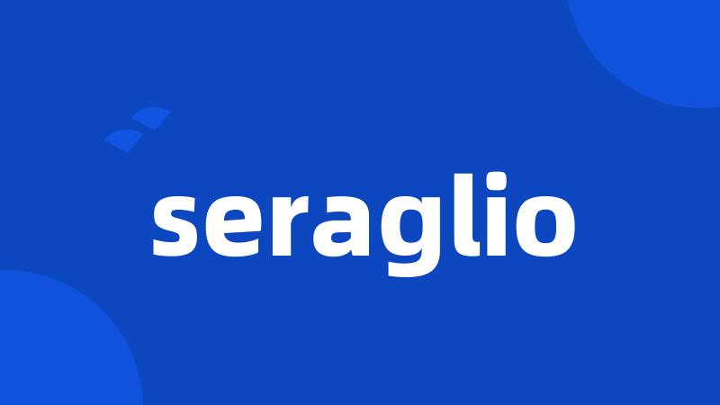 seraglio