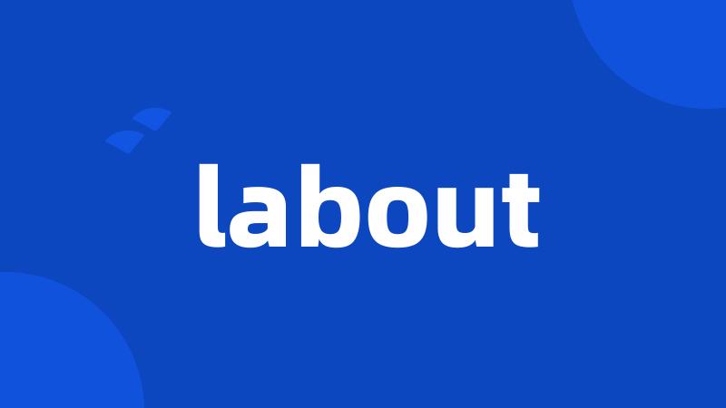 labout