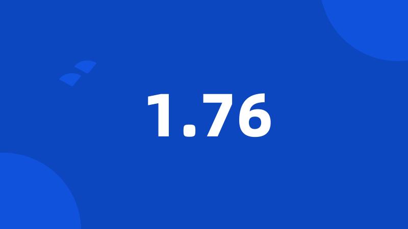 1.76