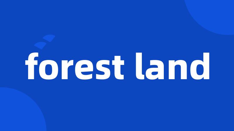 forest land