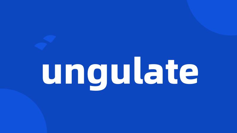 ungulate