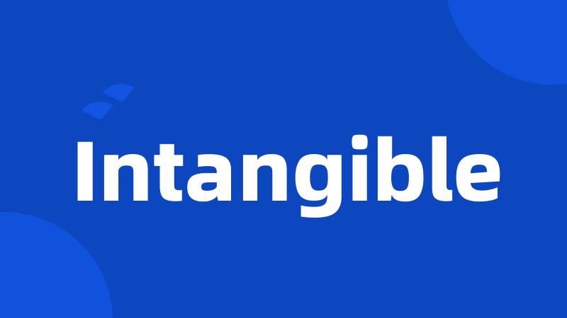 Intangible