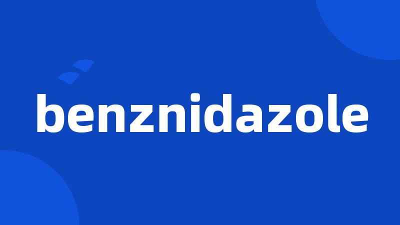 benznidazole