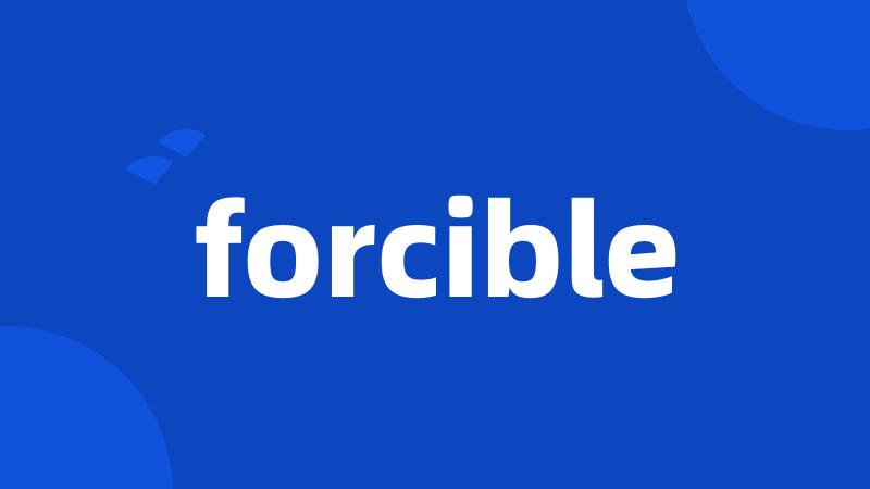 forcible