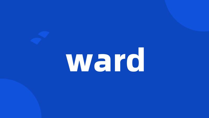 ward