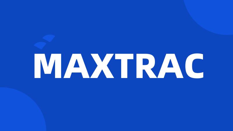 MAXTRAC