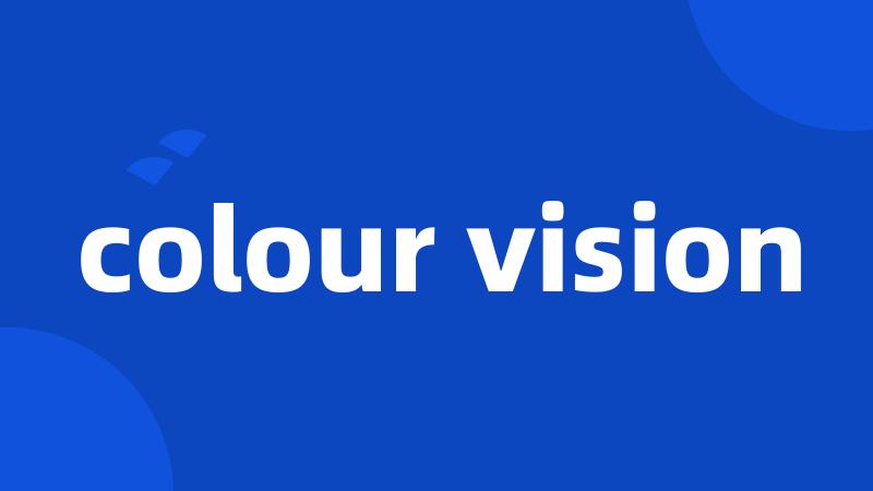 colour vision