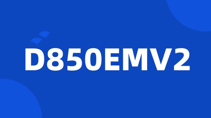 D850EMV2