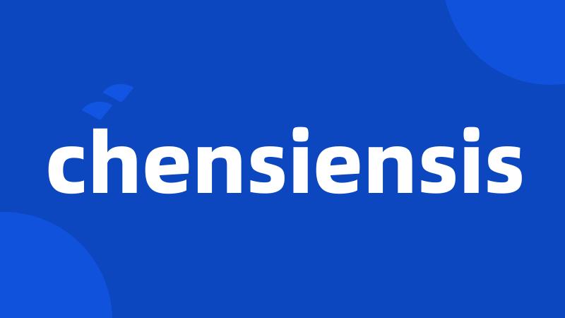 chensiensis