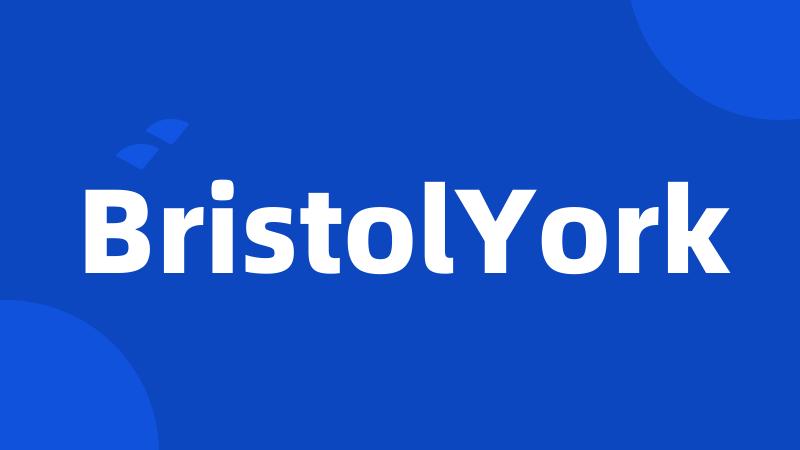 BristolYork