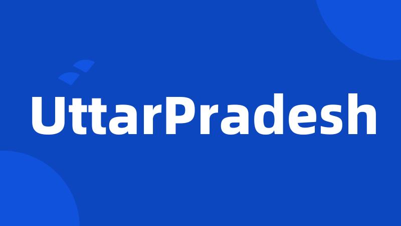 UttarPradesh