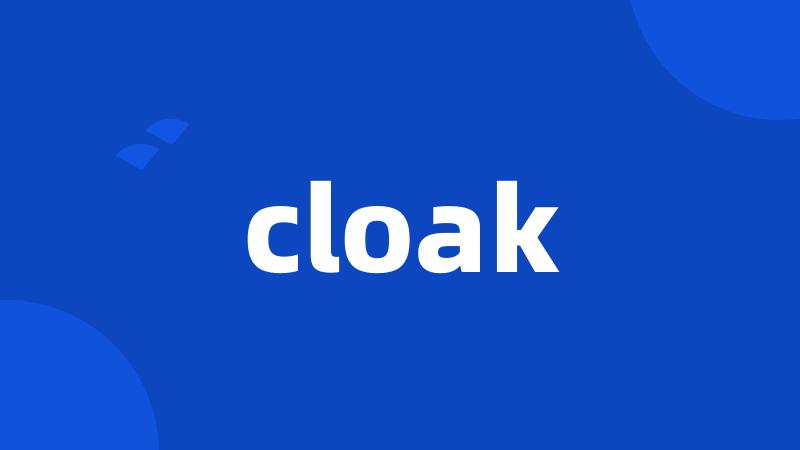 cloak