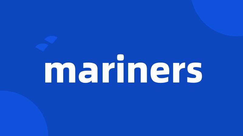 mariners