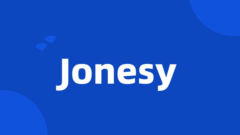Jonesy
