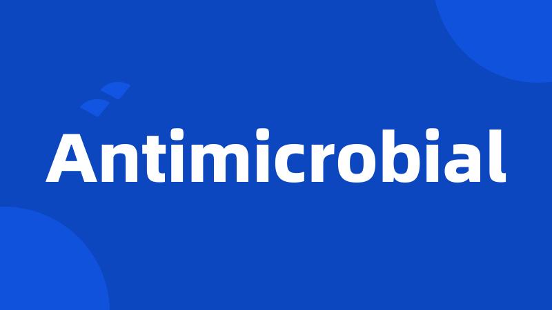 Antimicrobial