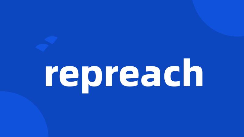 repreach