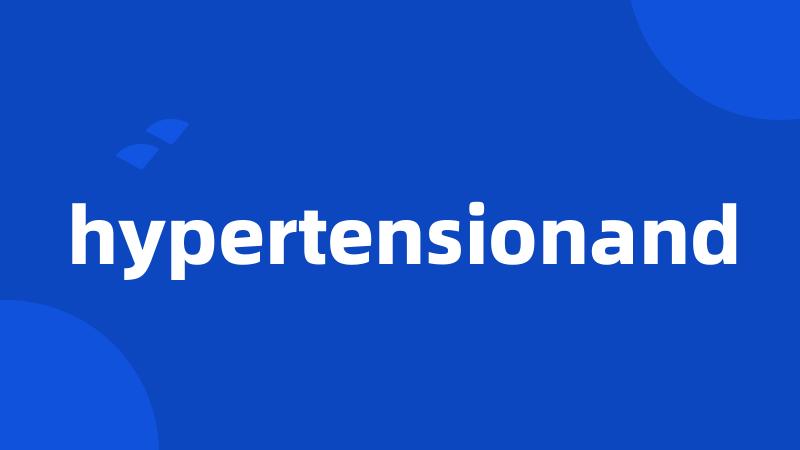 hypertensionand
