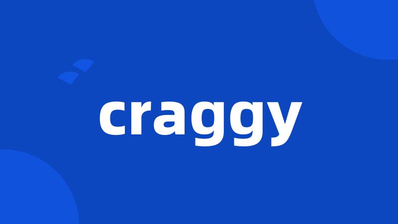 craggy