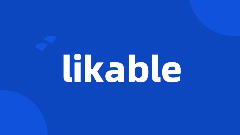 likable