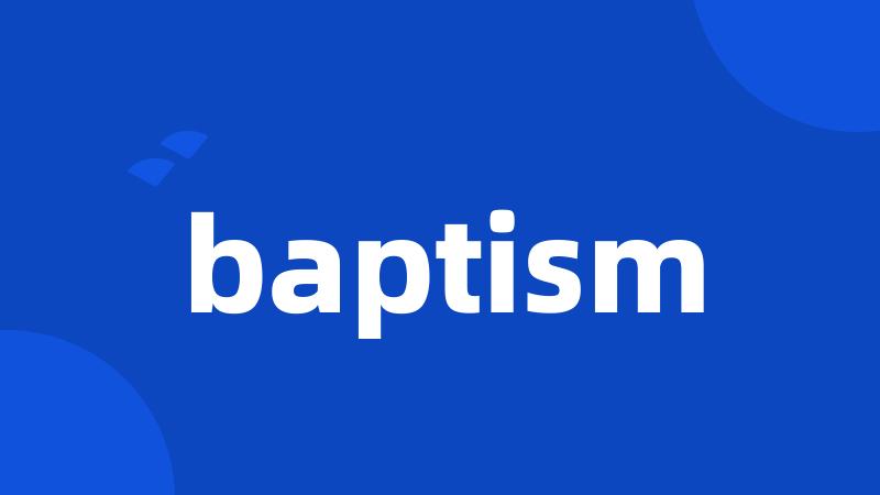 baptism