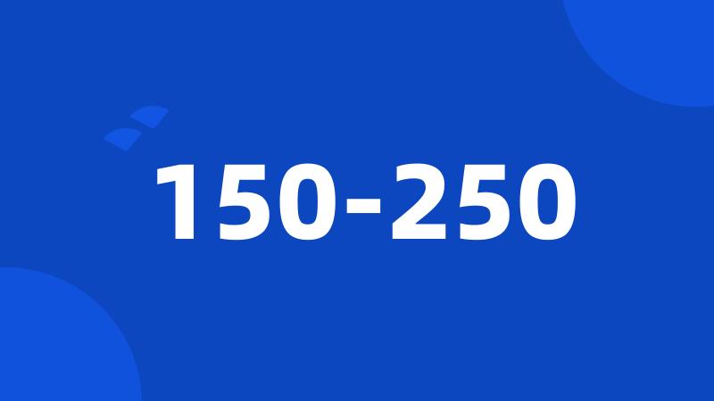150-250