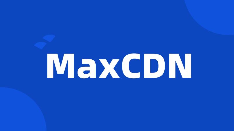 MaxCDN