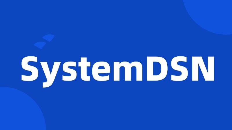 SystemDSN