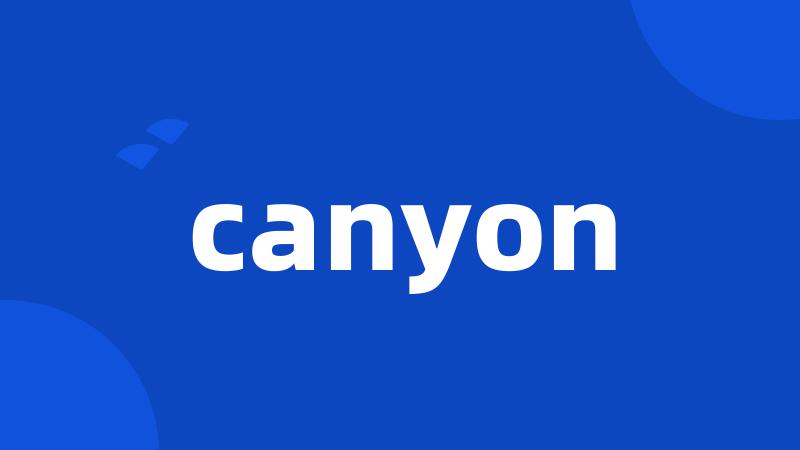 canyon