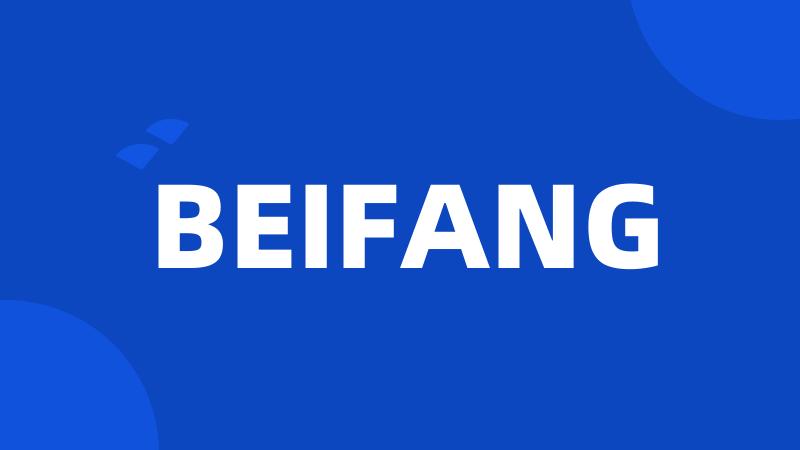 BEIFANG