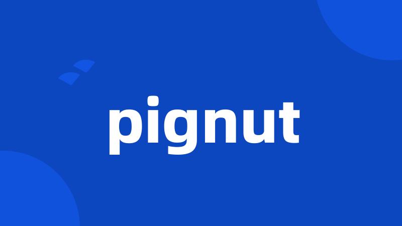pignut