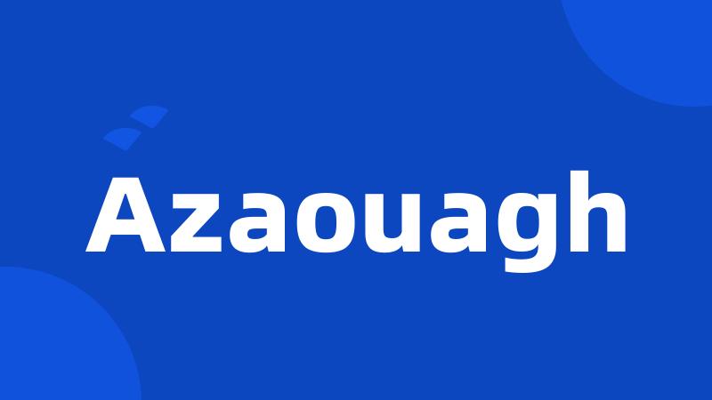 Azaouagh