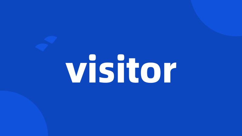 visitor