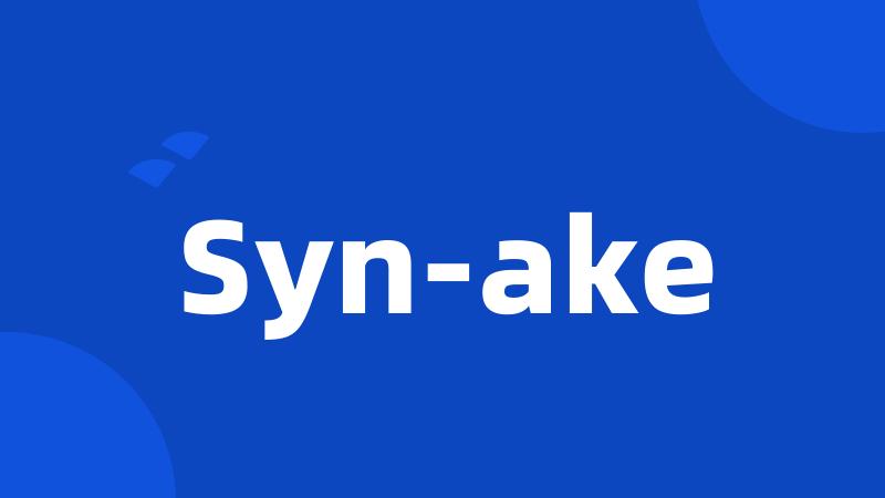 Syn-ake