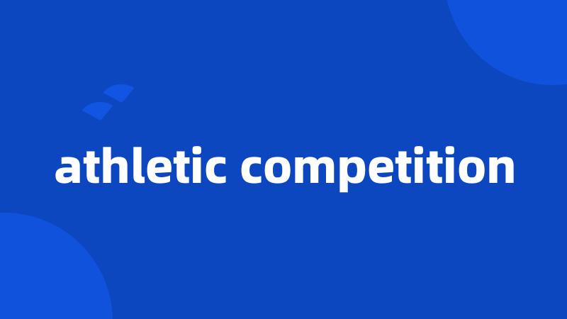 athletic competition