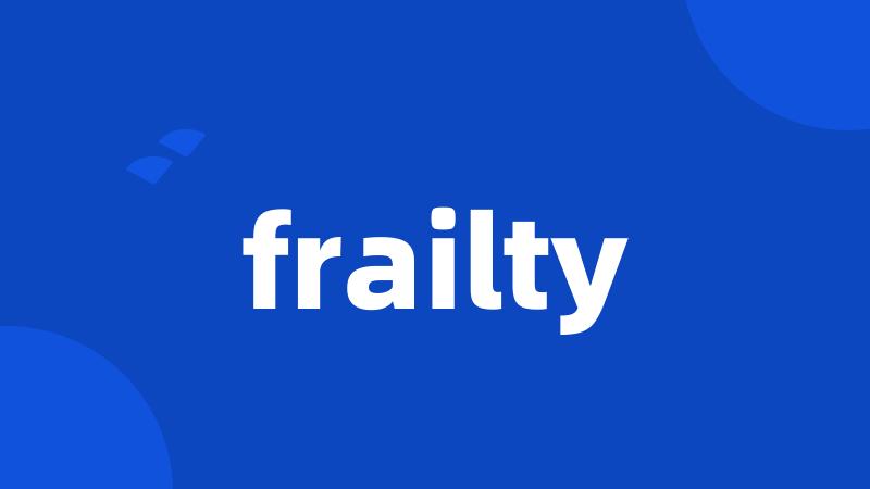 frailty