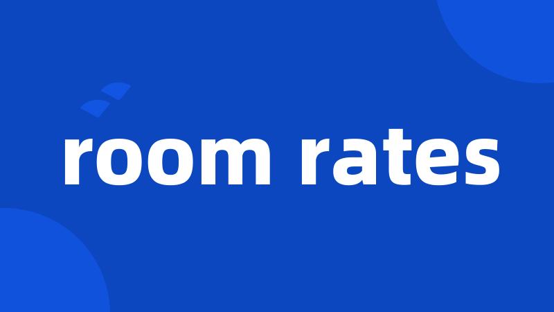 room rates
