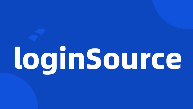 loginSource