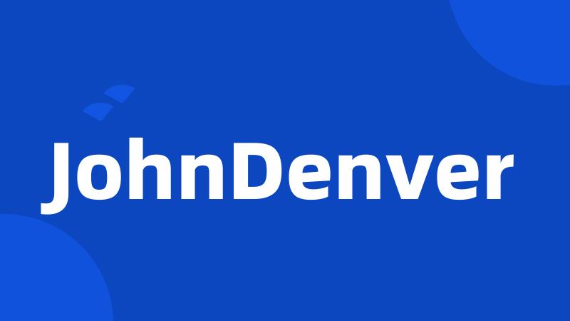 JohnDenver