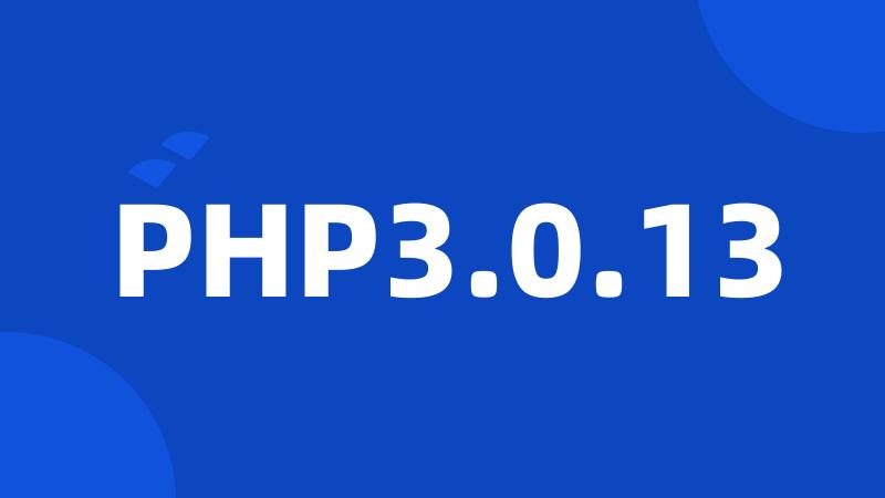 PHP3.0.13