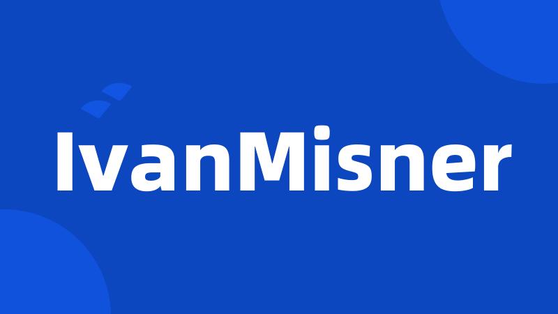IvanMisner