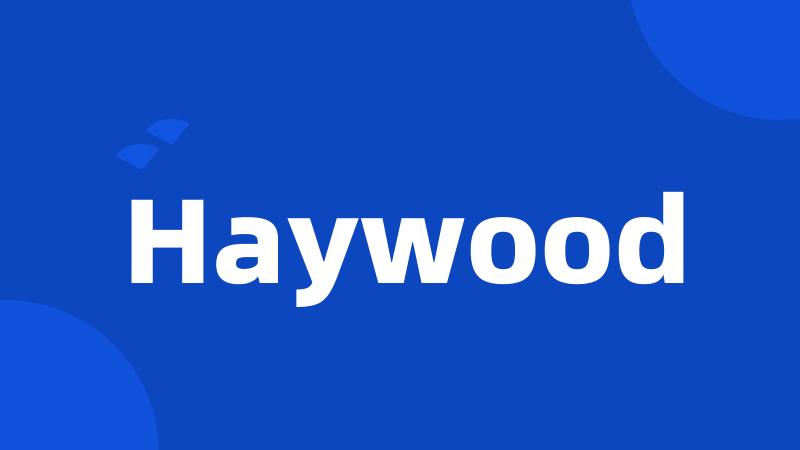Haywood