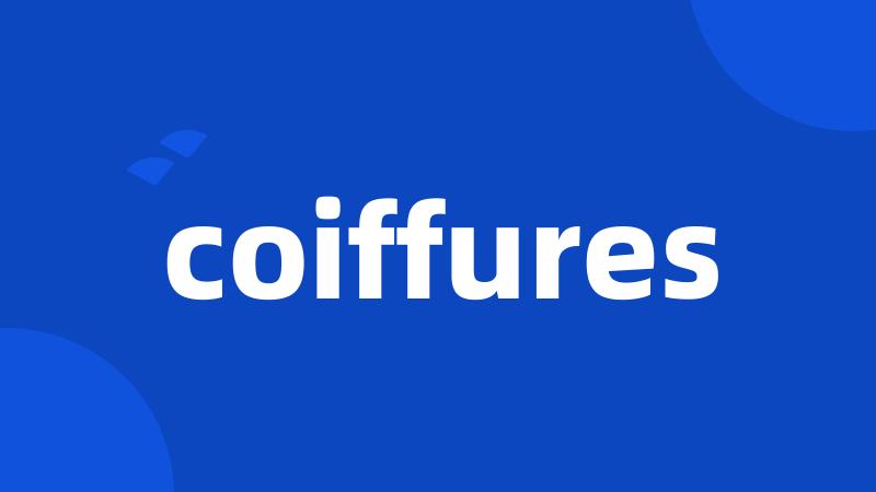 coiffures