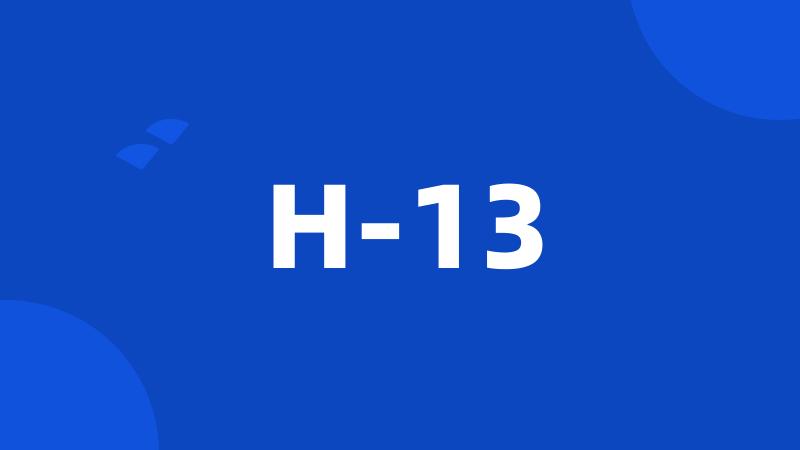 H-13