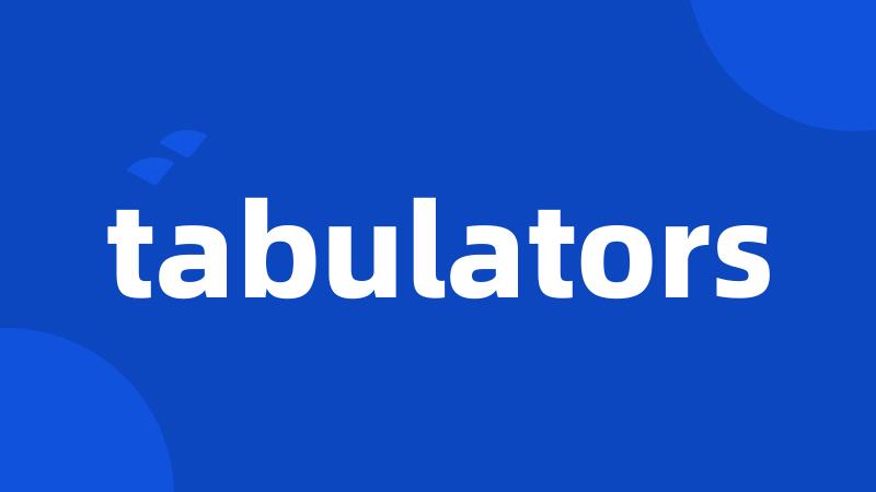 tabulators