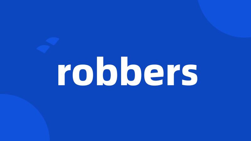 robbers