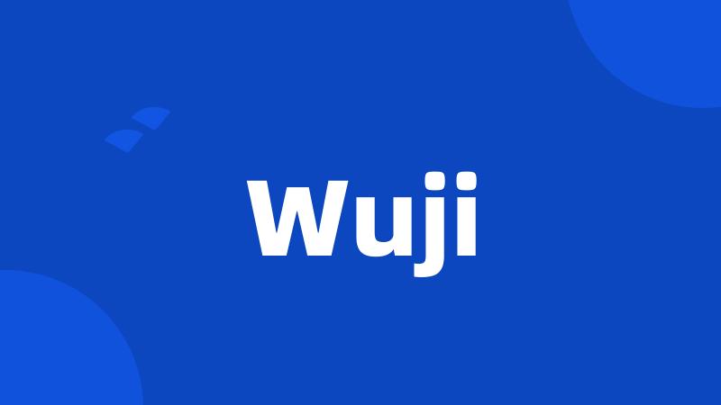 Wuji