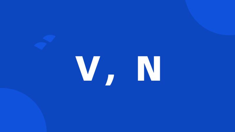 V,N