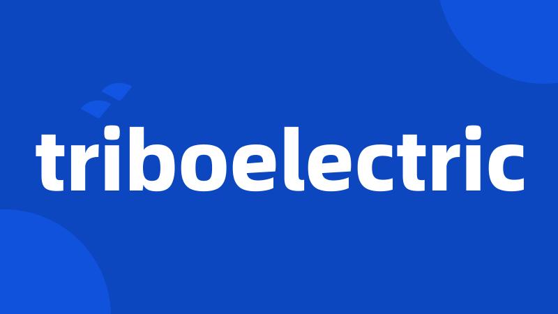 triboelectric